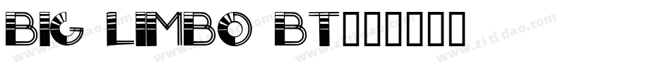 Big Limbo BT字体转换